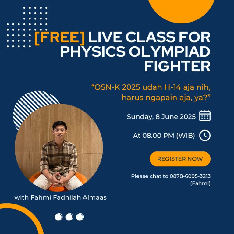 🚀 FREE LIVE CLASS: Strategi Kilat H-14 OSN-K FISIKA 2025!