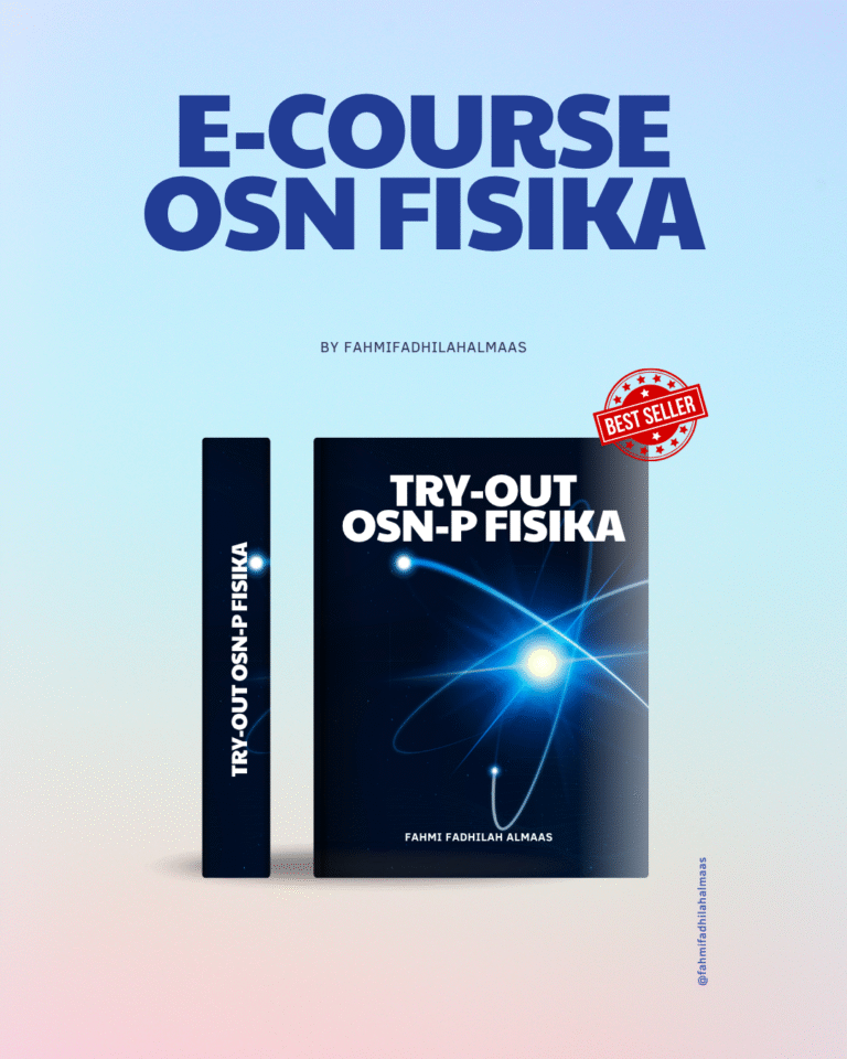 [OSN-P] Try-Out OSN-P Fisika – Level Hard