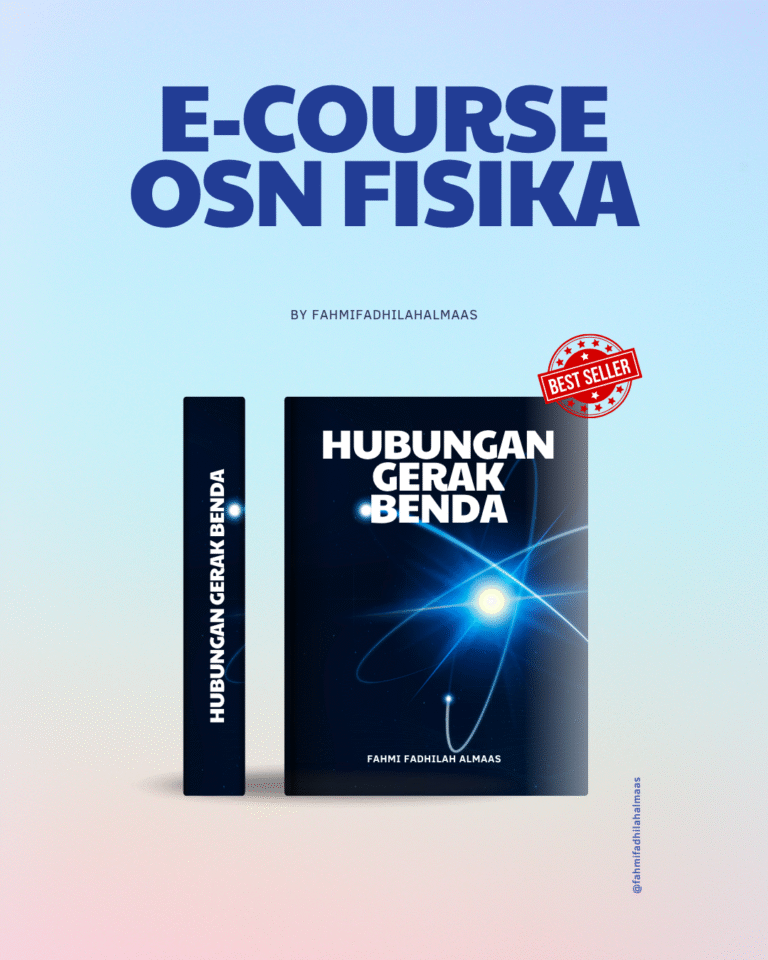 [OSN-P] Bab 3: Hubungan Gerak Benda