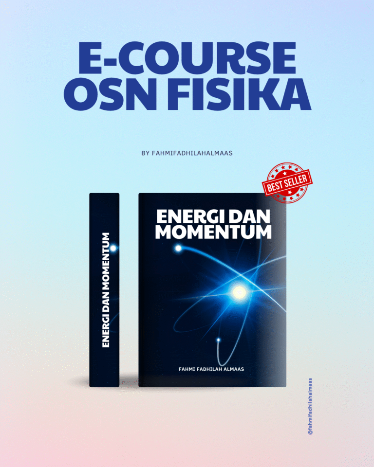 [OSN-P] Bab 5: Energi dan Momentum